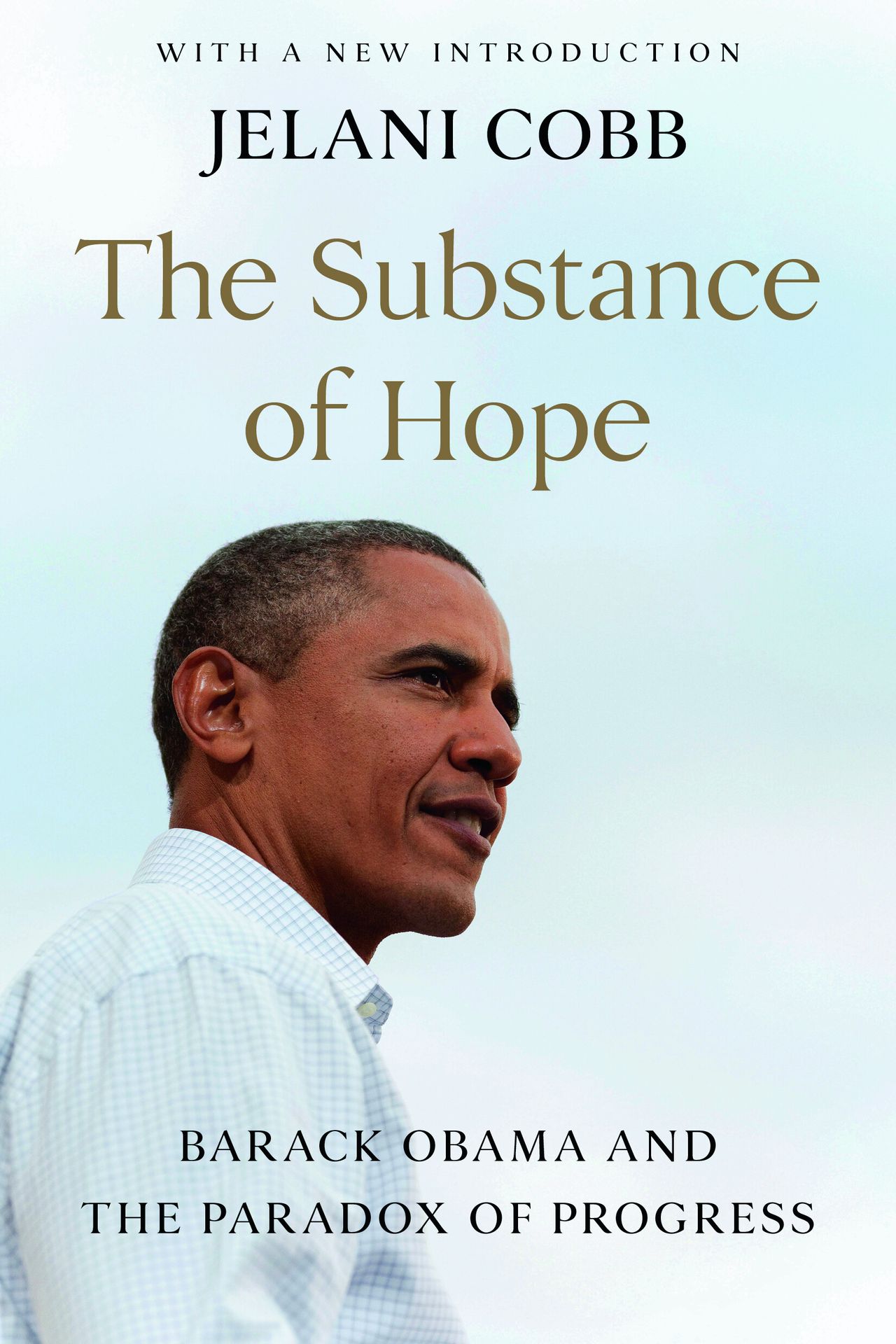 The cover of The Substance of Hope: Barack Obama and the Paradox of Progress (2020) by Jelani Cobb. (Courtesy Bloomsbury Publishing)