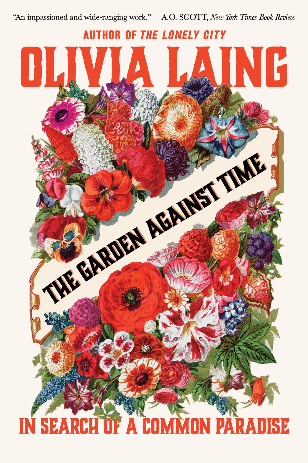 Cover of The Garden Against Time (2024) by Laing. (Courtesy W. W. Norton & Company)