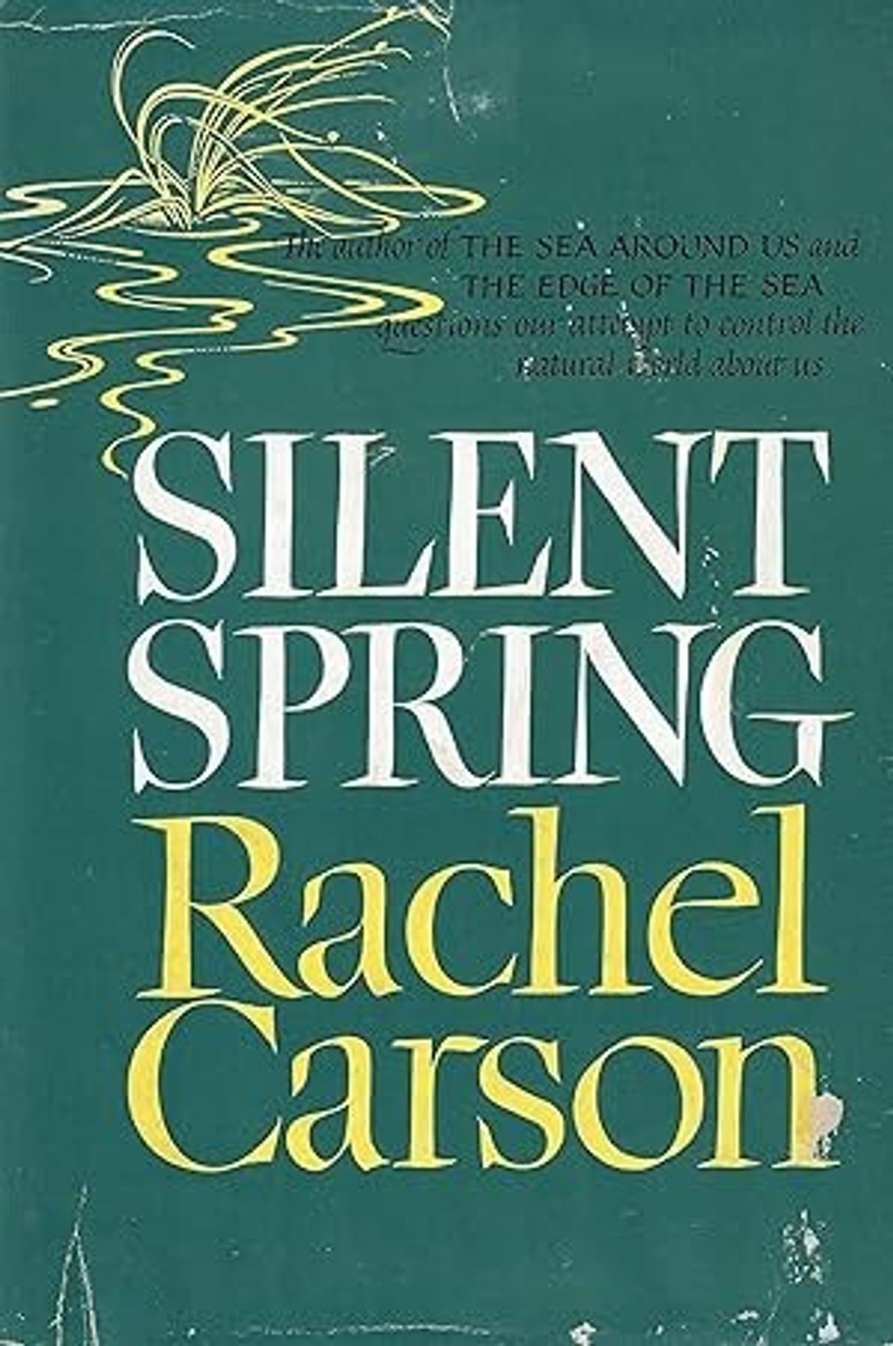 Cover of Silent Spring (1962) by Rachel Carson. (Courtesy Houghton Mifflin)