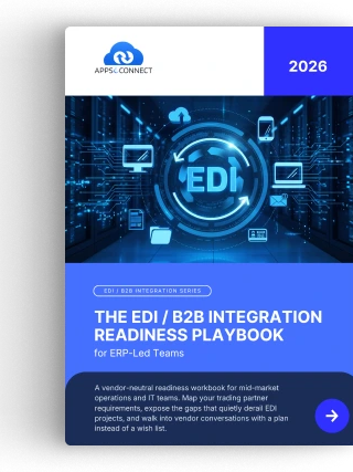 The EDI / B2B Integration Readiness Playbook for ERP-Led Teams
