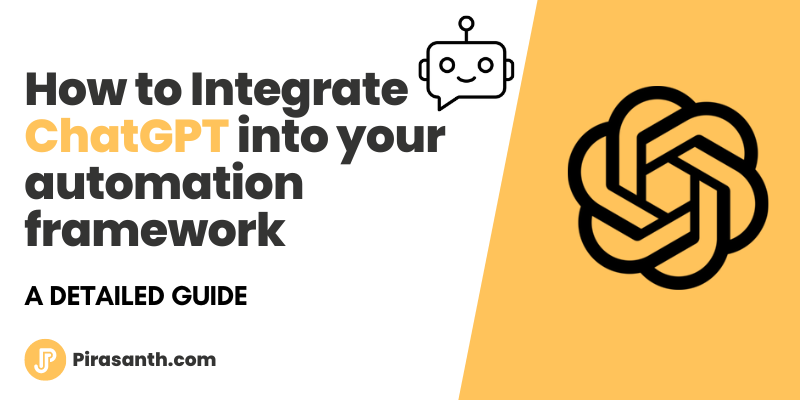 How to Integrate ChatGPT into your automation framework
