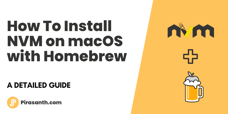 How To Install NVM on macOS with Homebrew