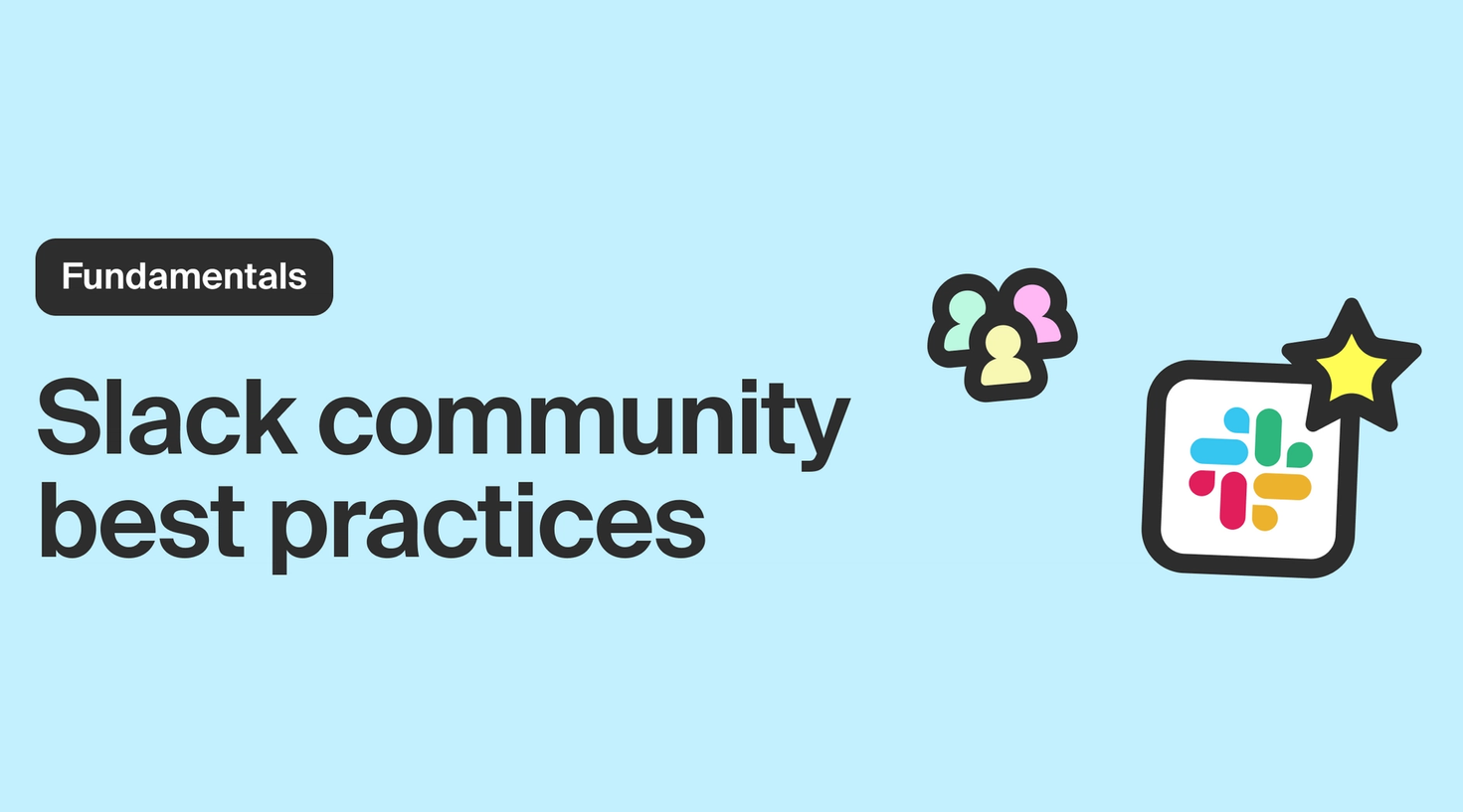 10 tips for building community on Slack
