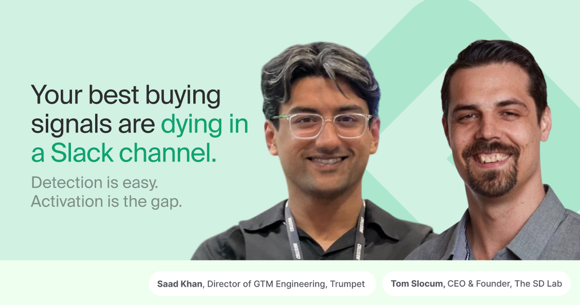 Your Best Buying Signals Are Dying in a Slack Channel