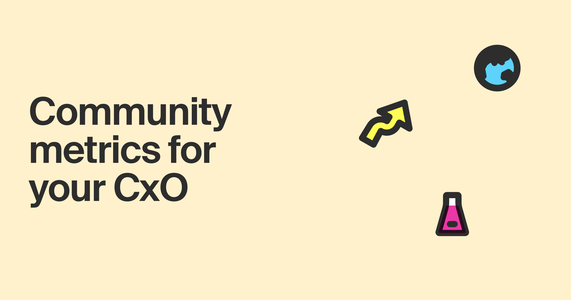 Community metrics for your CxO