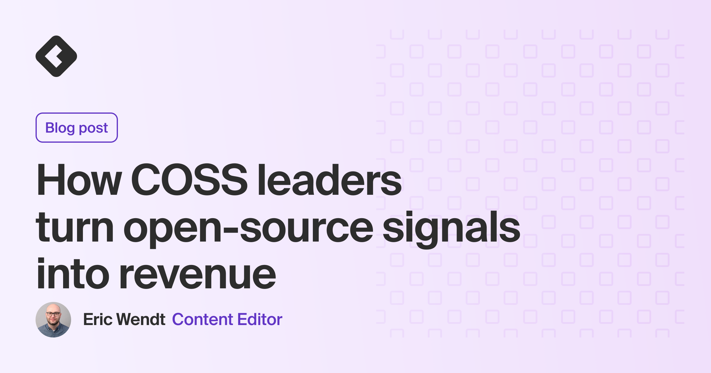 Blog title card with title: "How COSS leaders turn open-source signals into revenue"