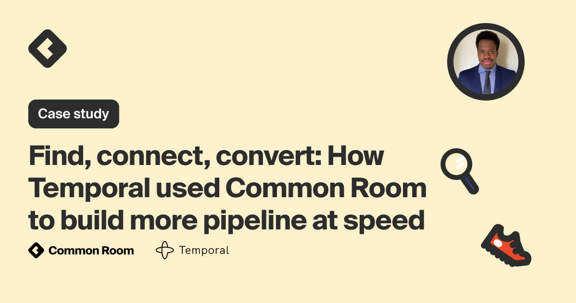 Title card with title: "Find, connect, convert: how Temporal used Common Room to build more pipeline at speed"