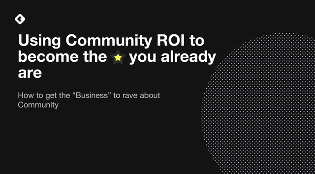 Image of title card: Using community ROI to become the star you already are