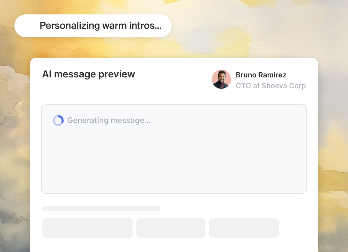 Personalizing warm intros...