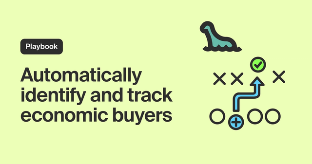 Automatically identify and track economic buyers