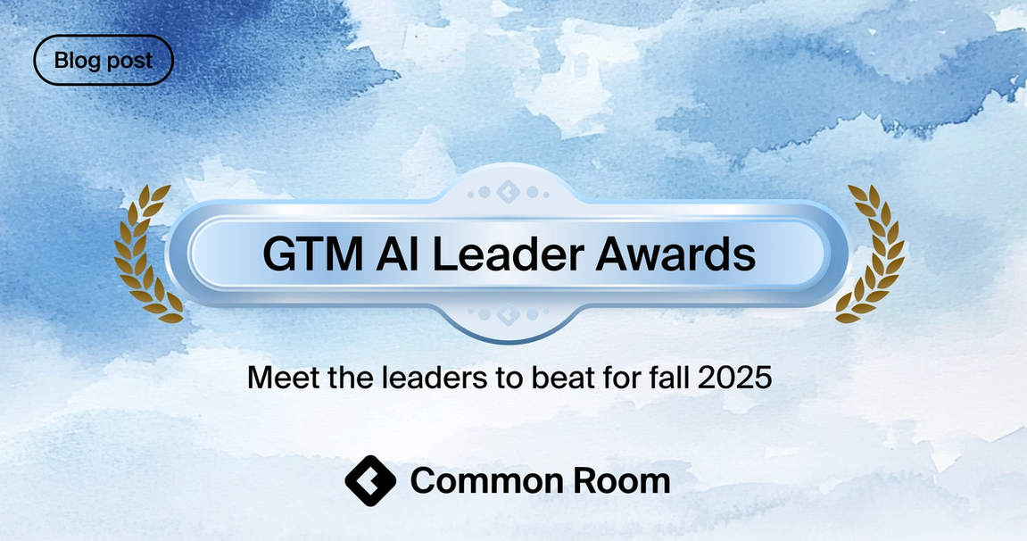 Blog title card with title: "GTM AI Leader Awards: Meet the leaders to beat for fall 2025"