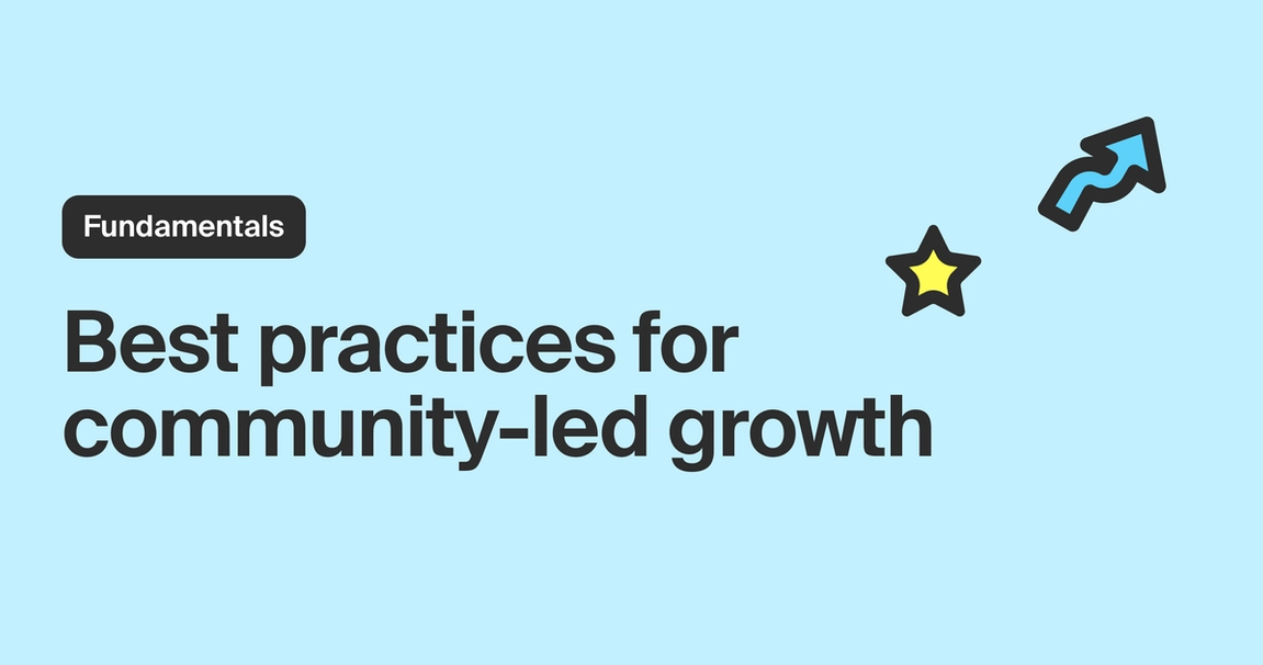 Best practices for community-led growth