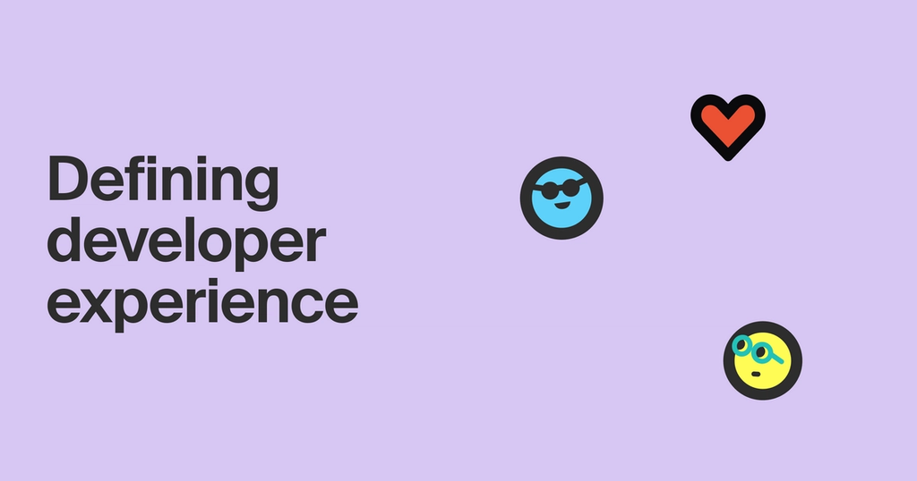 Defining developer experience