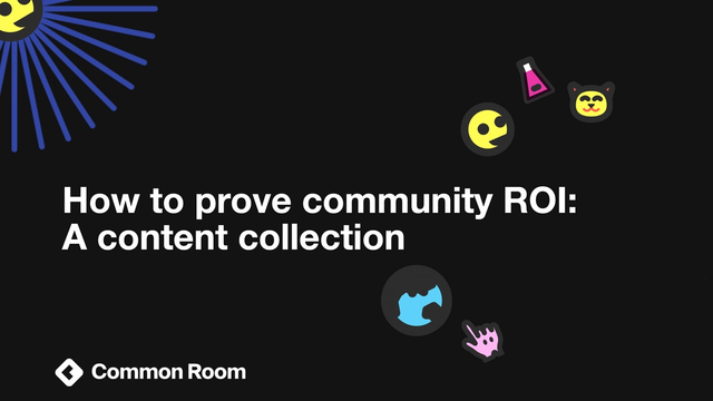How to prove the ROI of your community: A content collection