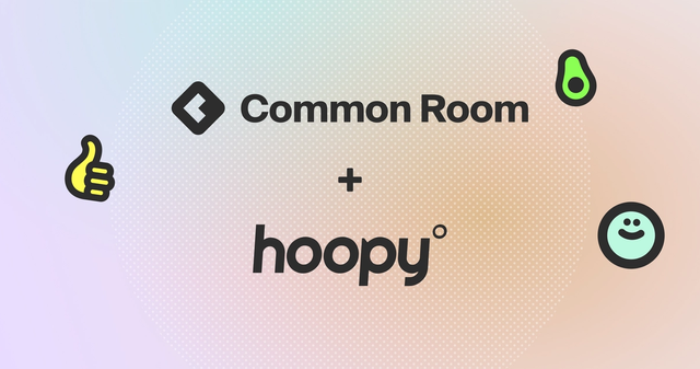 Common Room + Hoopy: Delivering the best for DevRel communities
