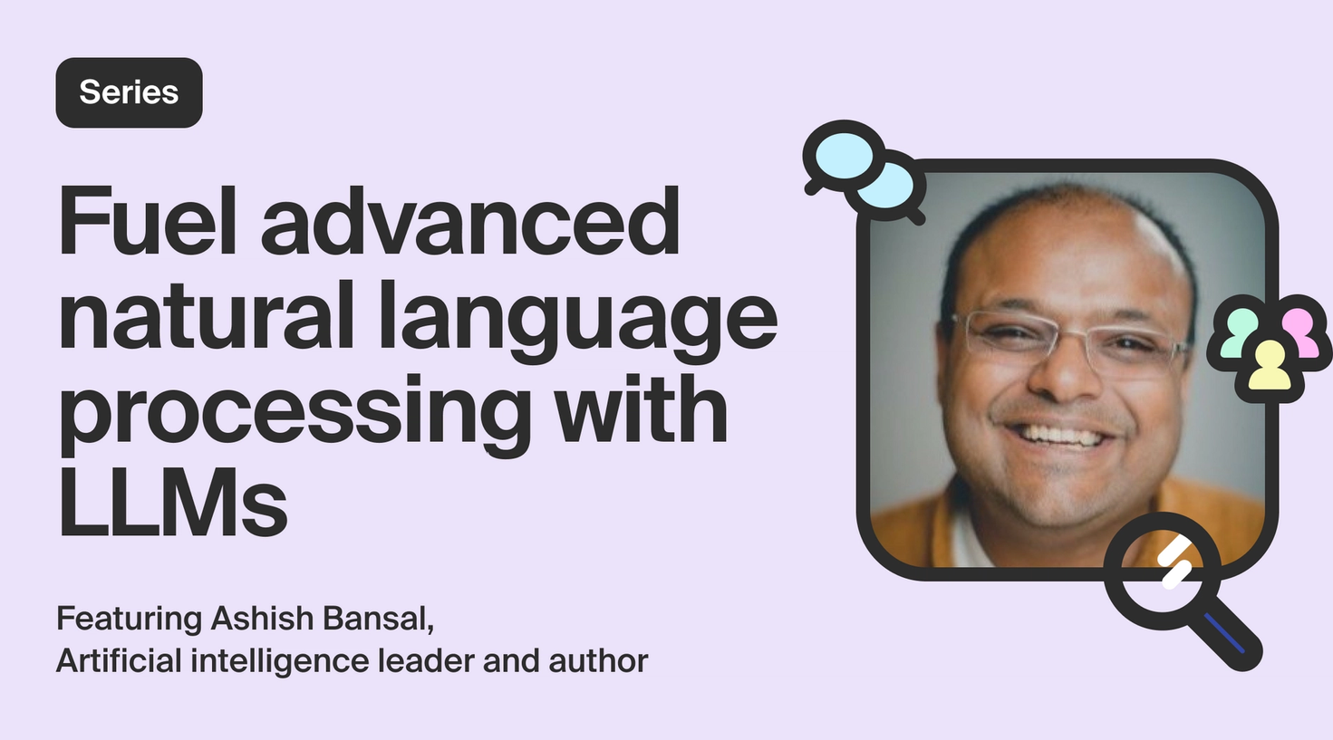 The why behind large language models (LLMs) with Ashish Bansal