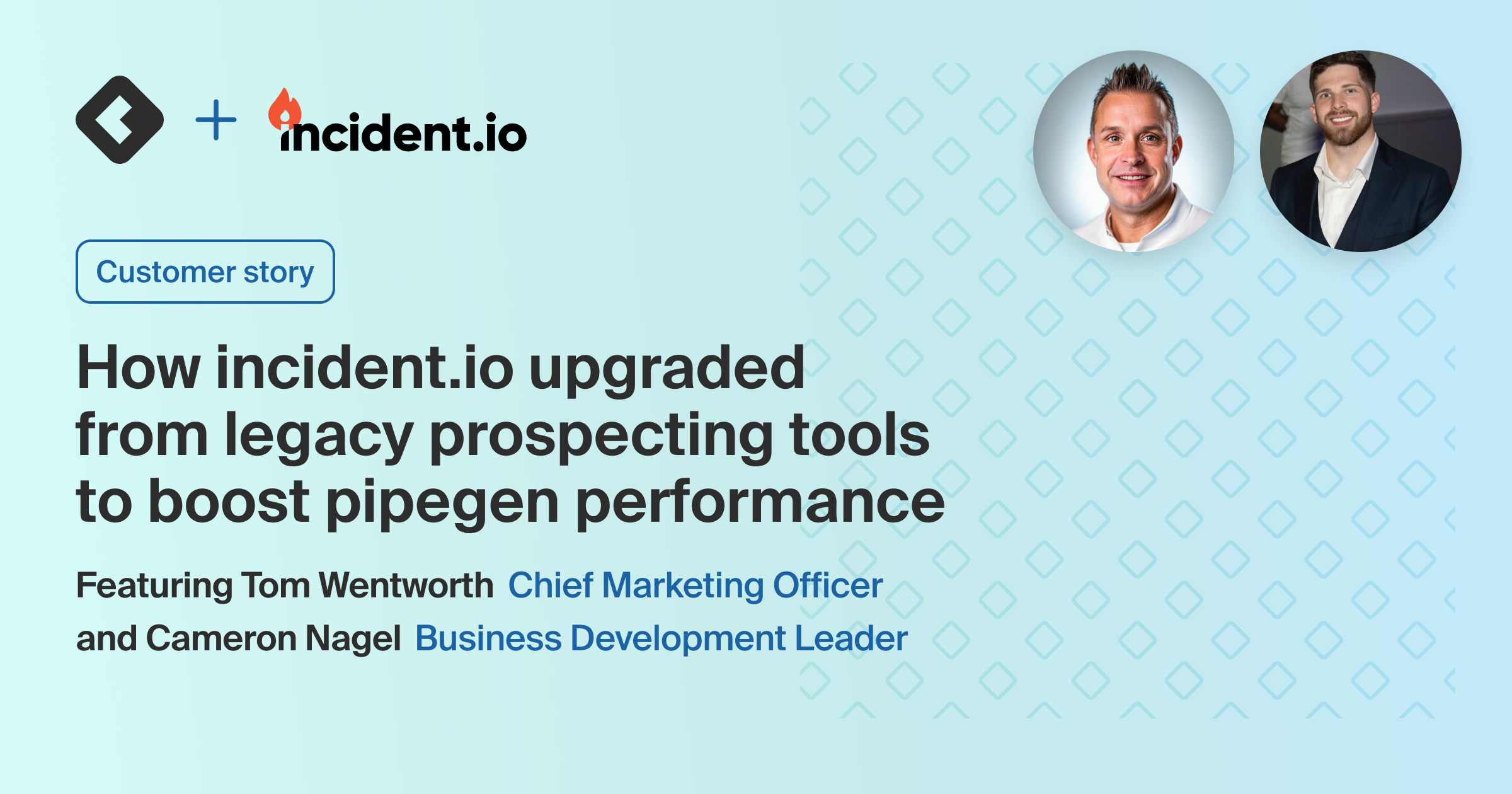 Title card with title: "How incident.io upgraded from legacy prospecting tools to boost pipegen performance"