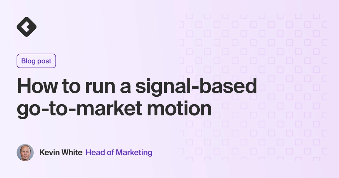 Blog title card with title: "How to run a signal-based go-to-market motion"