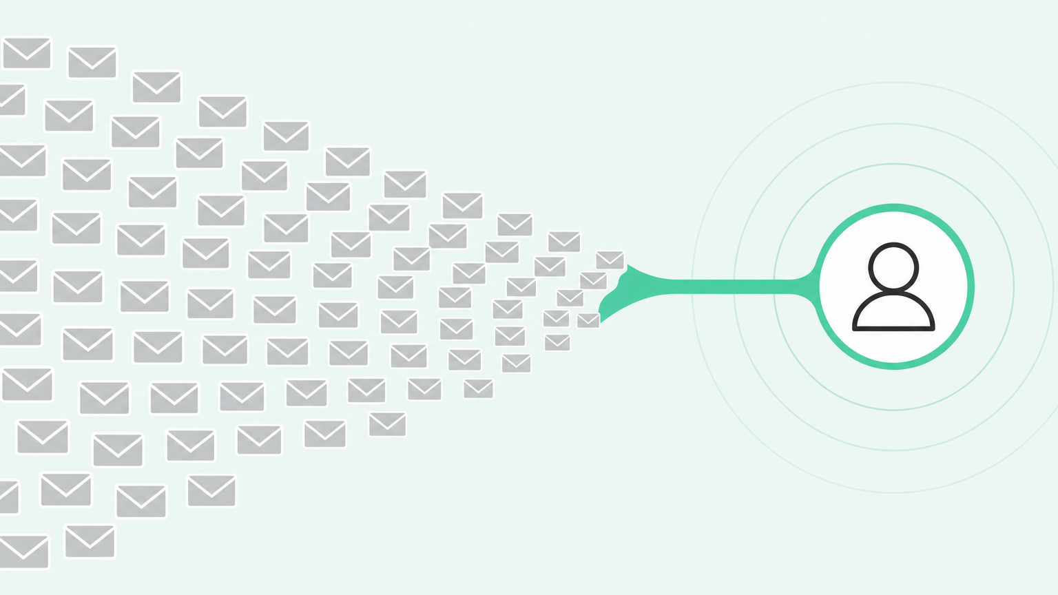 Banner illustration: a large stream of generic gray email envelopes flowing toward a single highlighted person, showing volume narrowing to one meaningful connection.