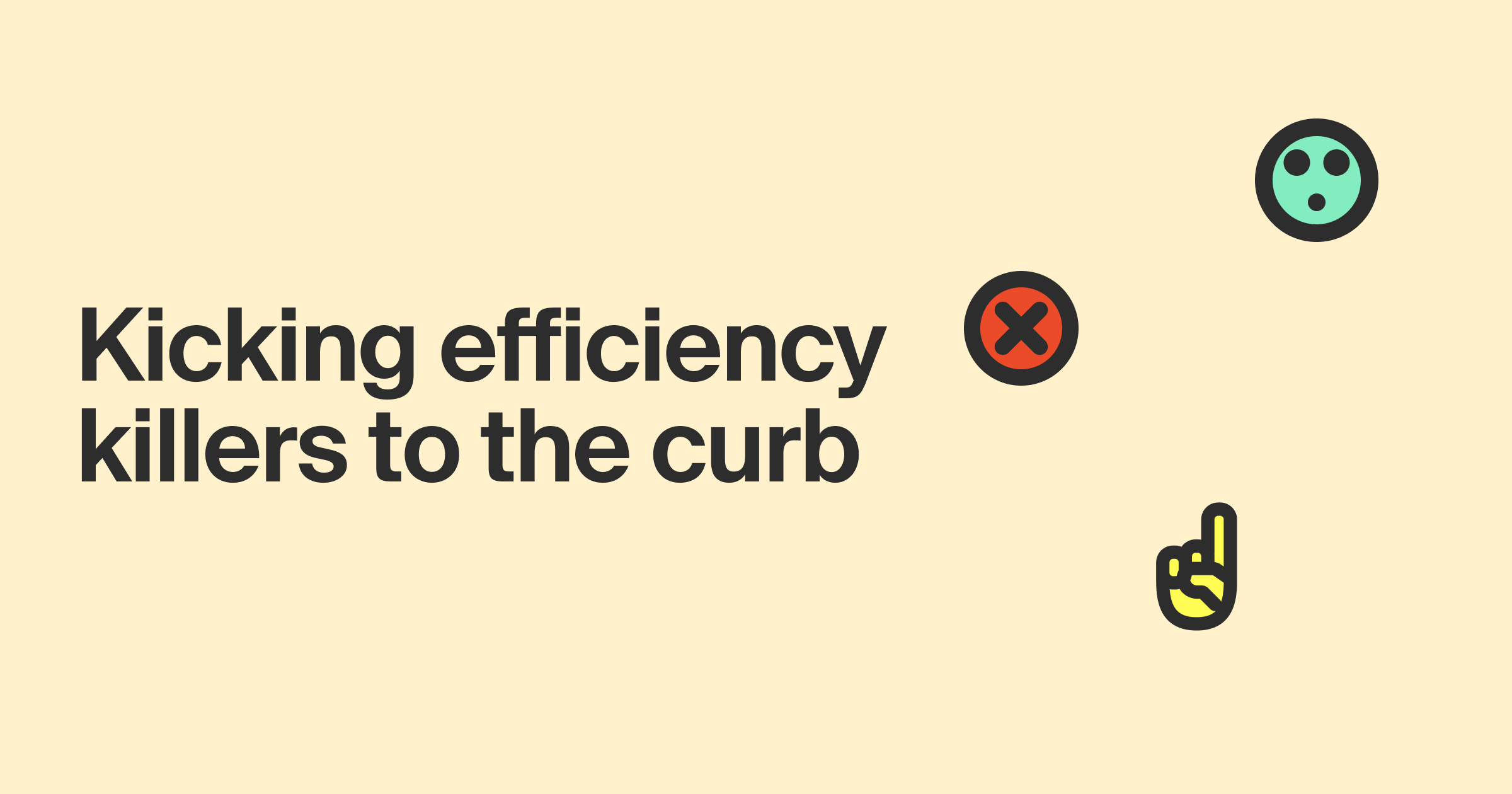 5 sales efficiency killers (and how to stop them)