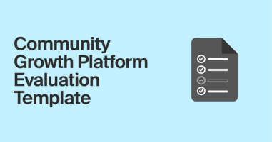 Community Growth Platform Evaluation Template