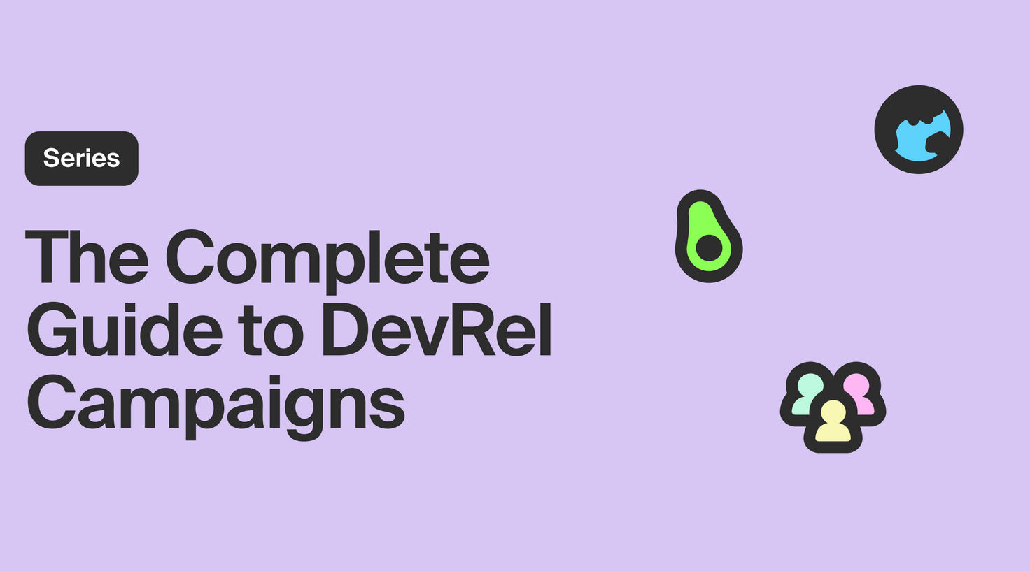 What Is a DevRel Campaign? The Complete Guide