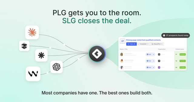 You've built the PLG machine, now build what goes on top of it