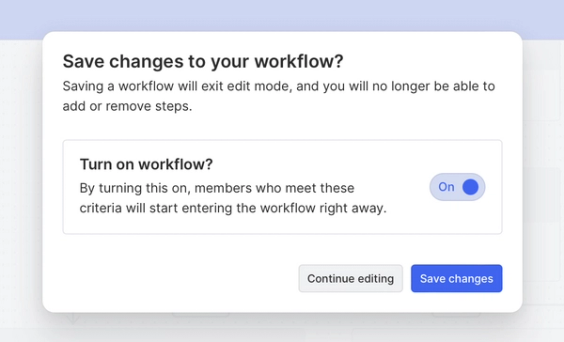 Save workflow changes and turn on