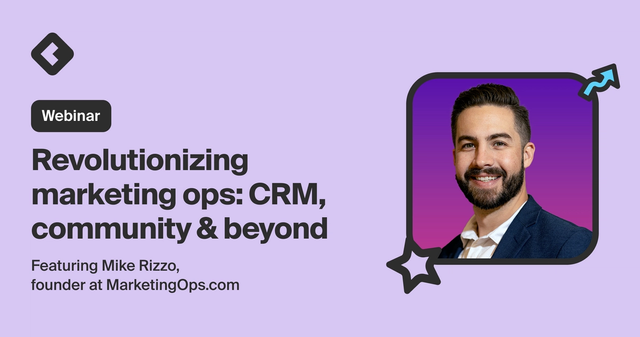Blog title card with title: "Revolutionizing marketing ops: CRM, community & beyond"