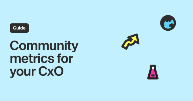 Talking about community metrics with your CxO