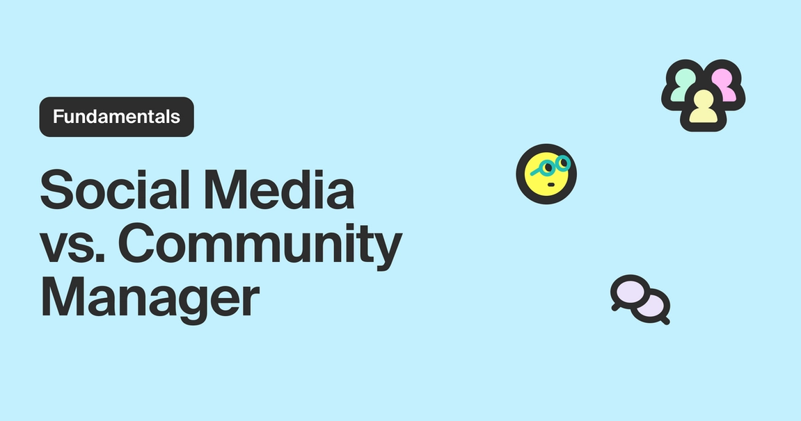 Social media vs. community manager: what's the difference?