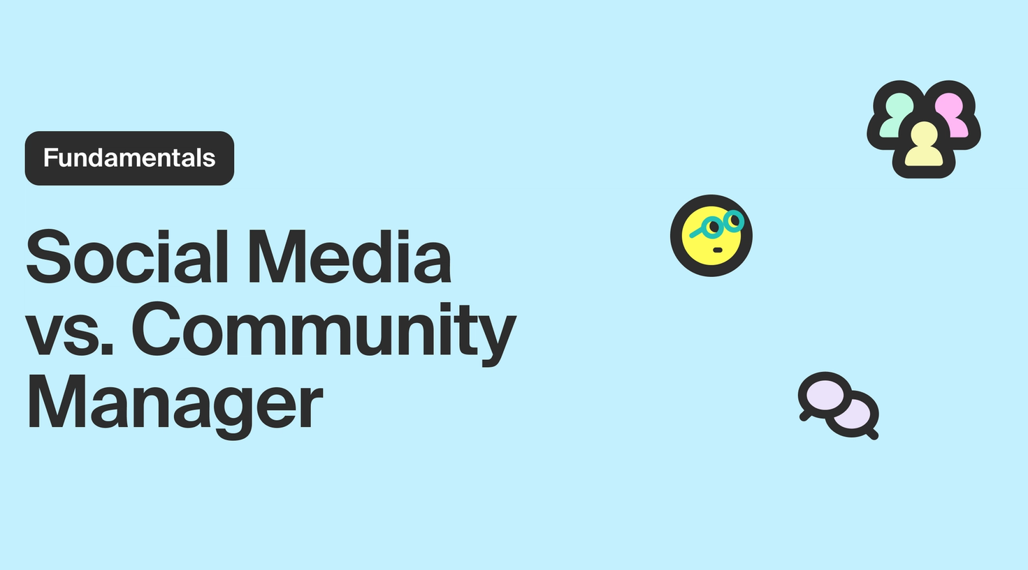 Social media vs. community manager: what's the difference?