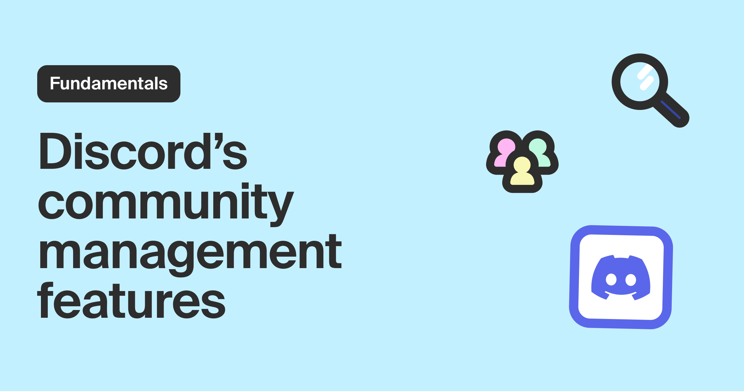 Discord's community management features