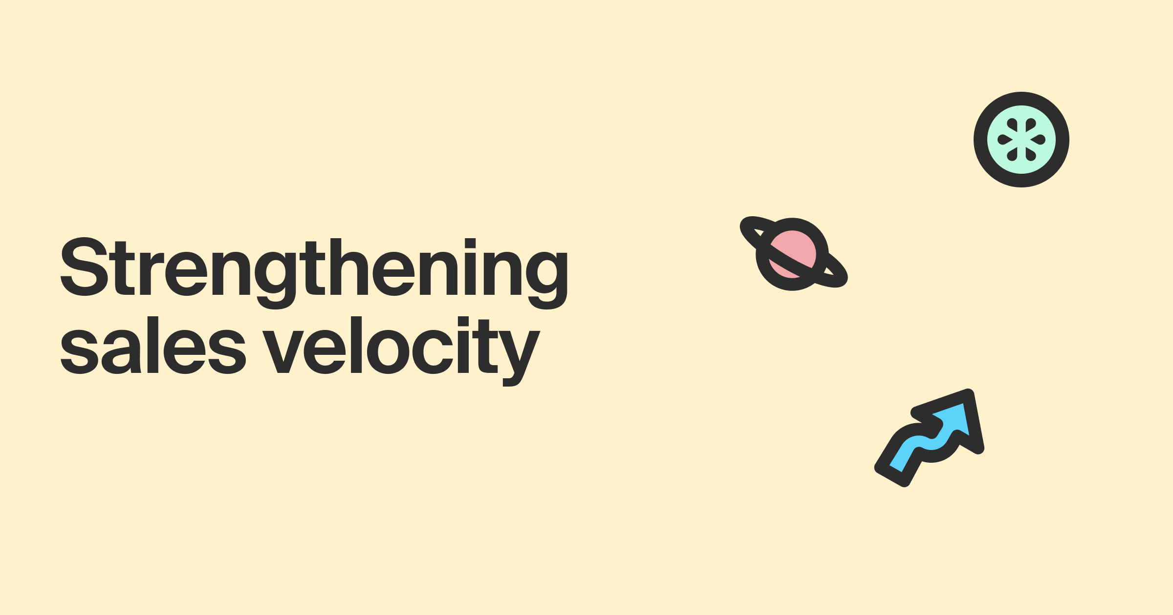 Sales velocity strategies: 3 that work and 3 that don't