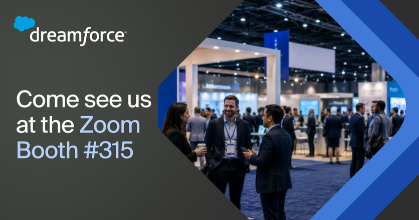 Come see us at Dreamforce at the Zoom Booth #315