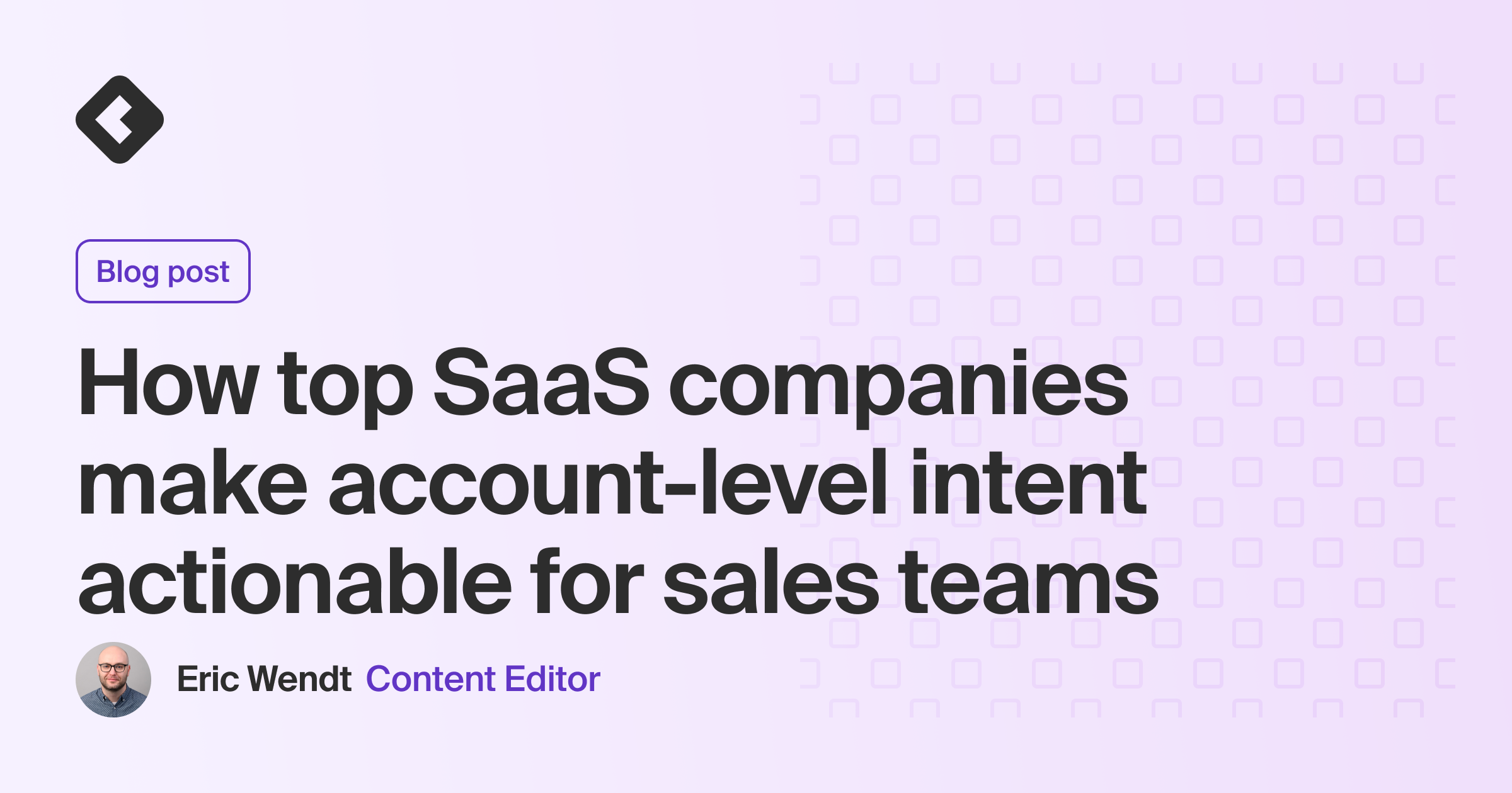 Blog title card with title: "How top SaaS companies make account-level intent actionable for sales teams"