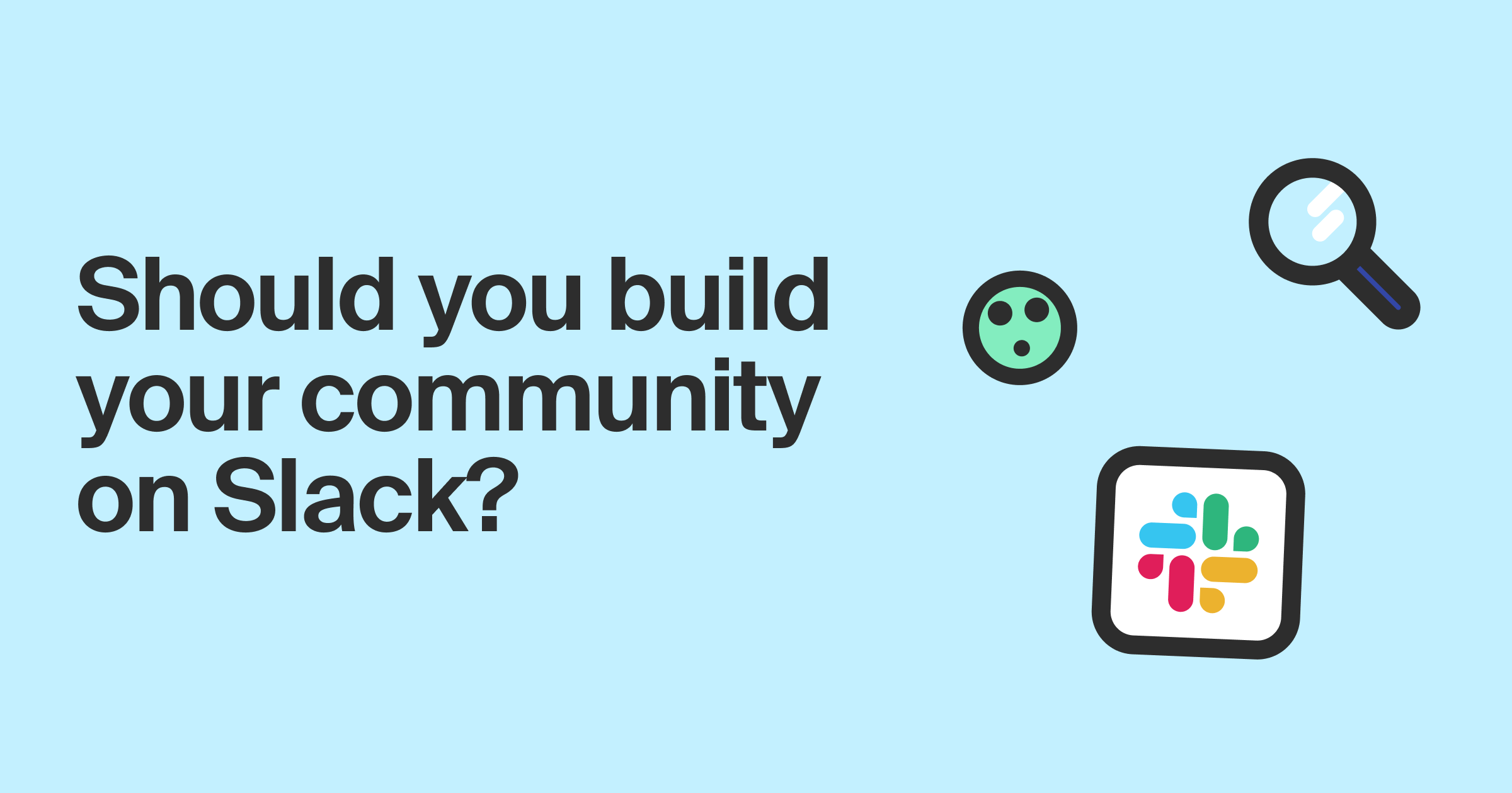 The Ultimate Guide To Slack Community Management | Common Room