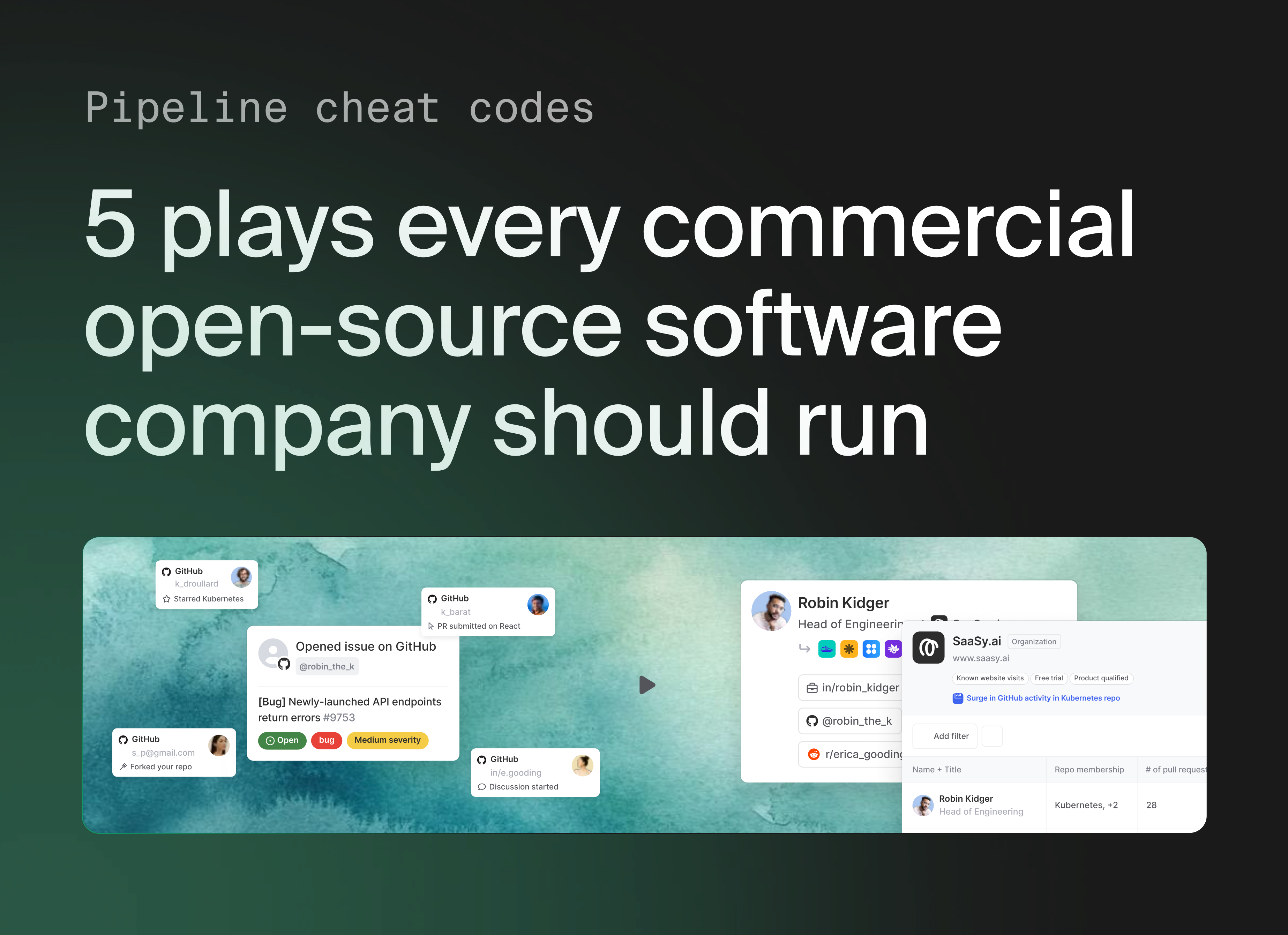 Pipeline Cheat Codes: 5 plays every commercial open-source software company should run