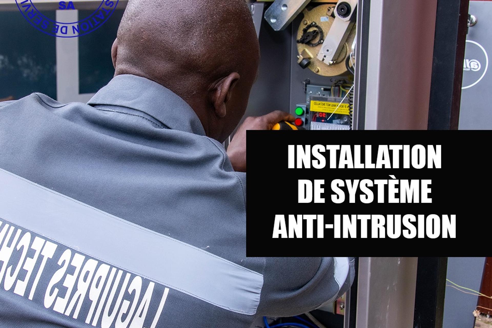 Installation de systeme anti-intrusion