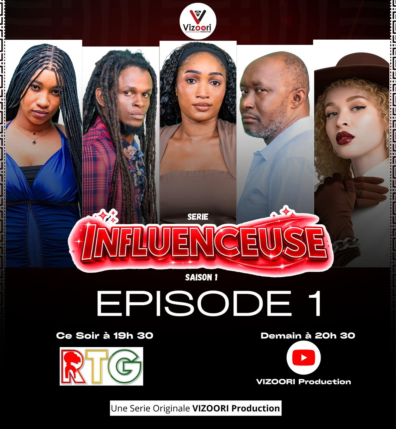 Affiche officielle de la série télévisée guinéenne INFLUENCEUSE, produite par VIZOORI Production.