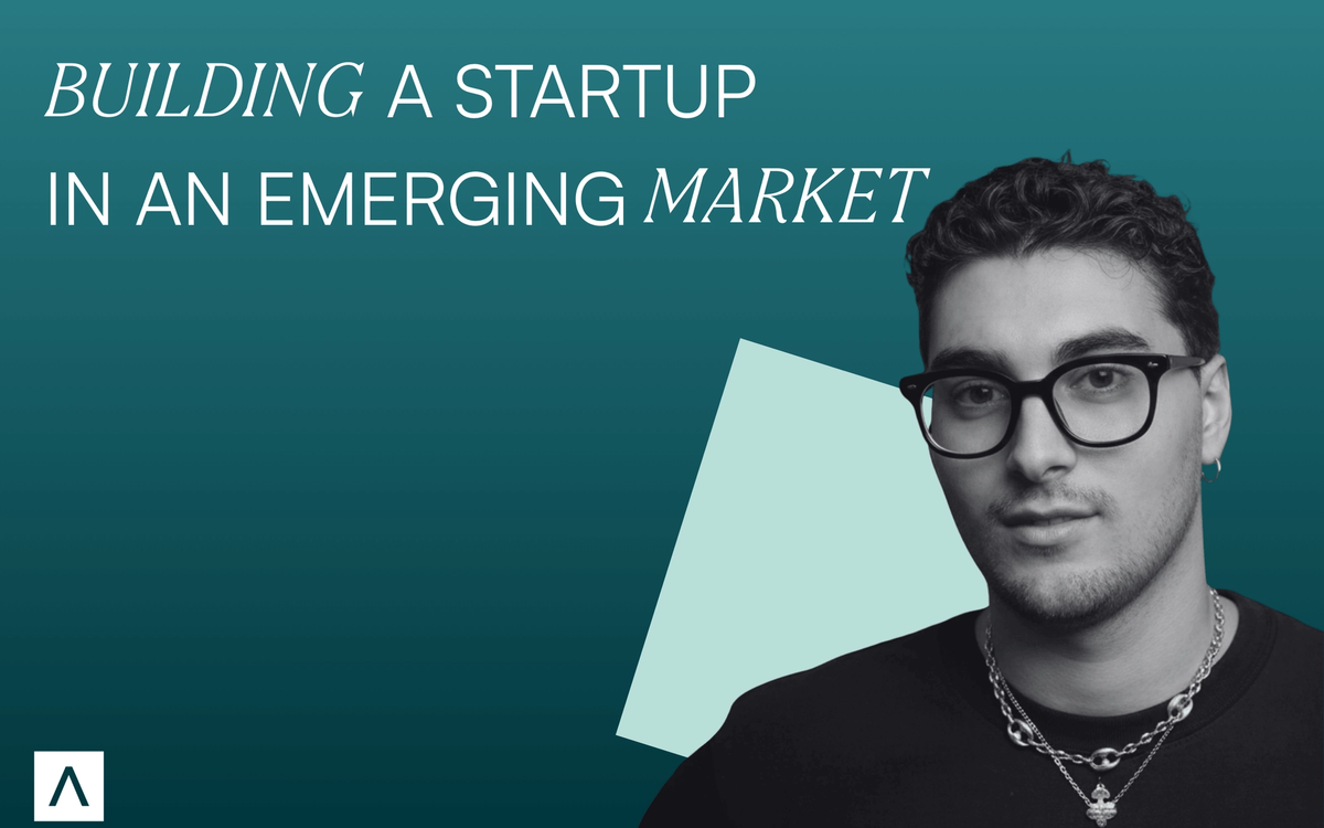Building a Startup in an Emerging Market