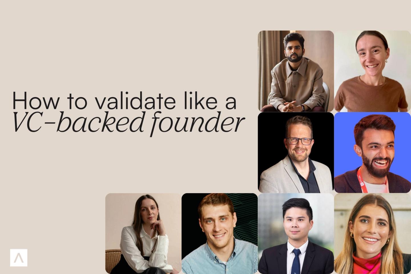 How To Validate Like a VC-Backed Founder