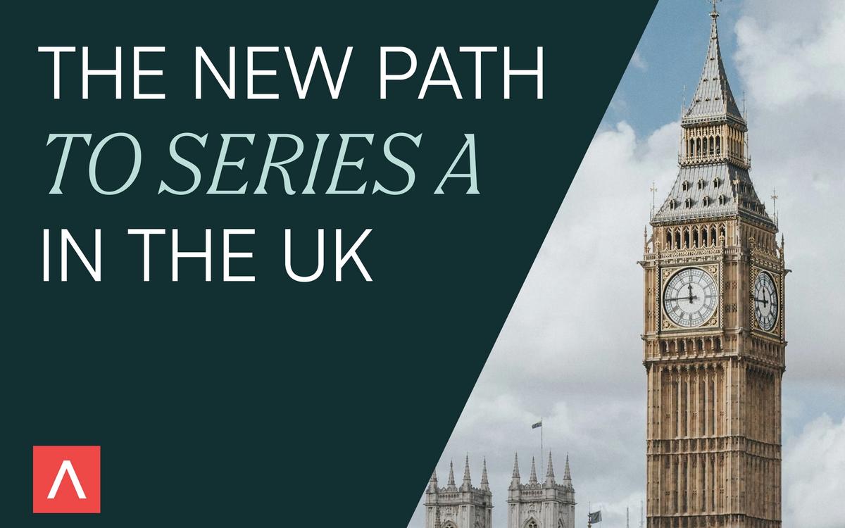 The New Path to Series A in the UK