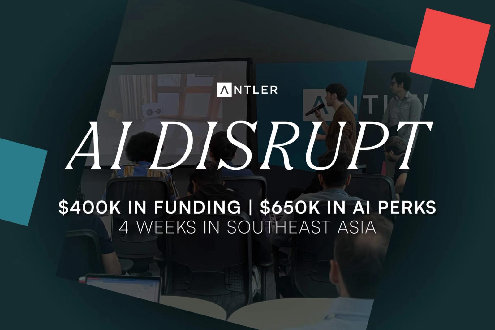 Antler Disrupt: Your unfair advantage for scaling AI innovation