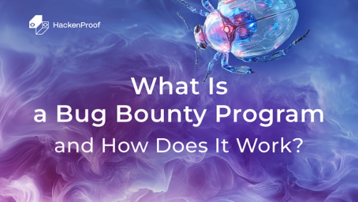 HackenProof-branded hero image for the article What Is a Bug Bounty Program and How Does It Work, featuring a glowing mechanical bug against a purple abstract background