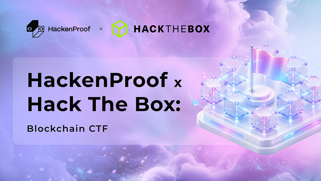HackenProof, in Partnership with Hack The Box—the Four Million Platform—Has Launched a CTF Security Challenge for the Blockchain Industry