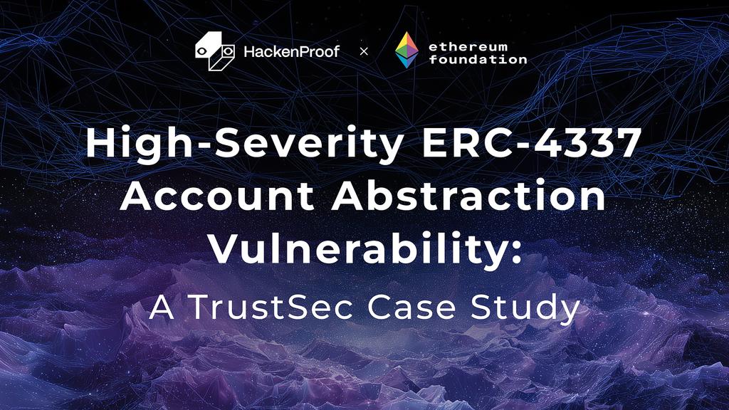 ERC-4337 Account Abstraction security research and responsible disclosure within the Ethereum ecosystem