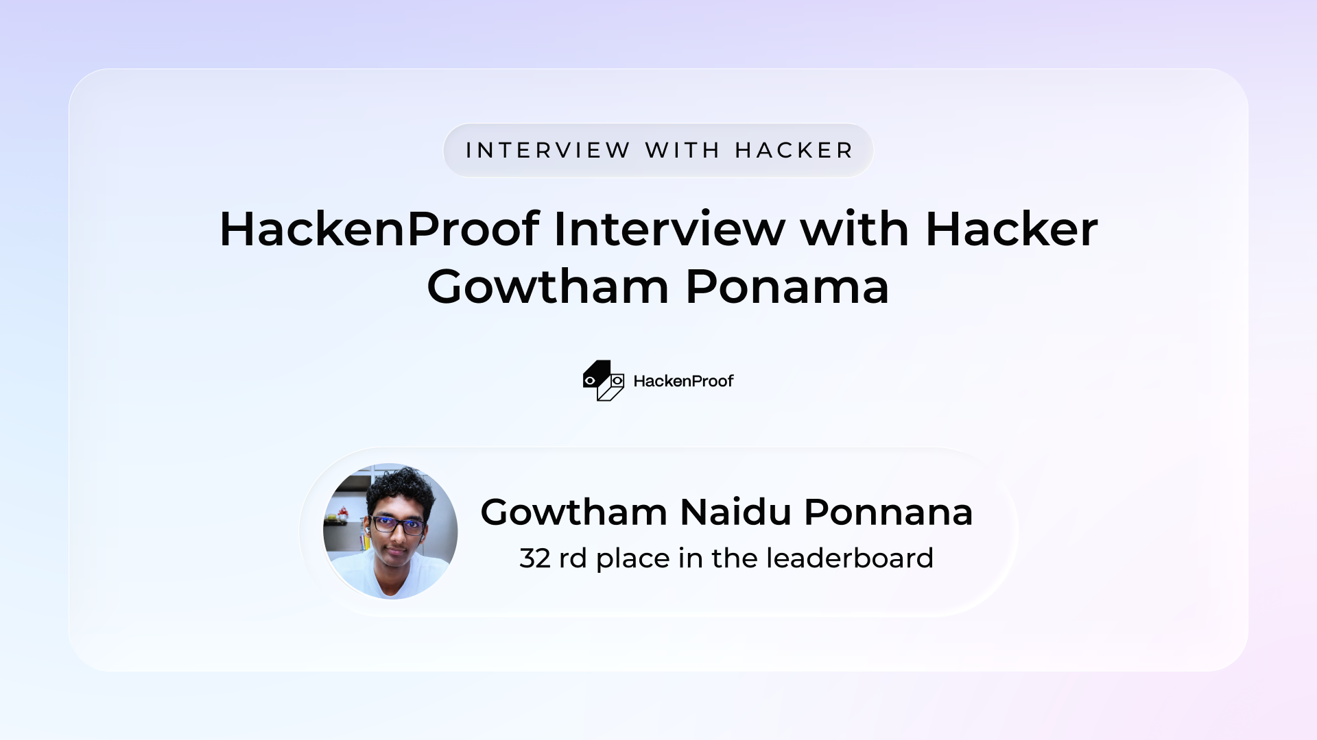 Hacker Q&A with Gowtham Ponnana