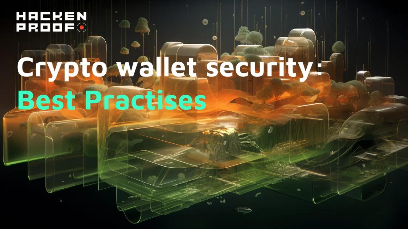 Crypto wallet security: Best Practises