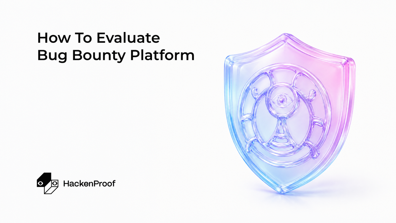 How to evaluate a bug bounty platform — HackenProof guide